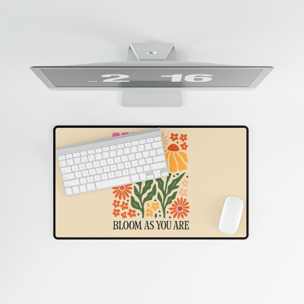 Bloom As You Are Floral Desk Mat  Small Medium or XLarge Flower Garden Mouse Pad