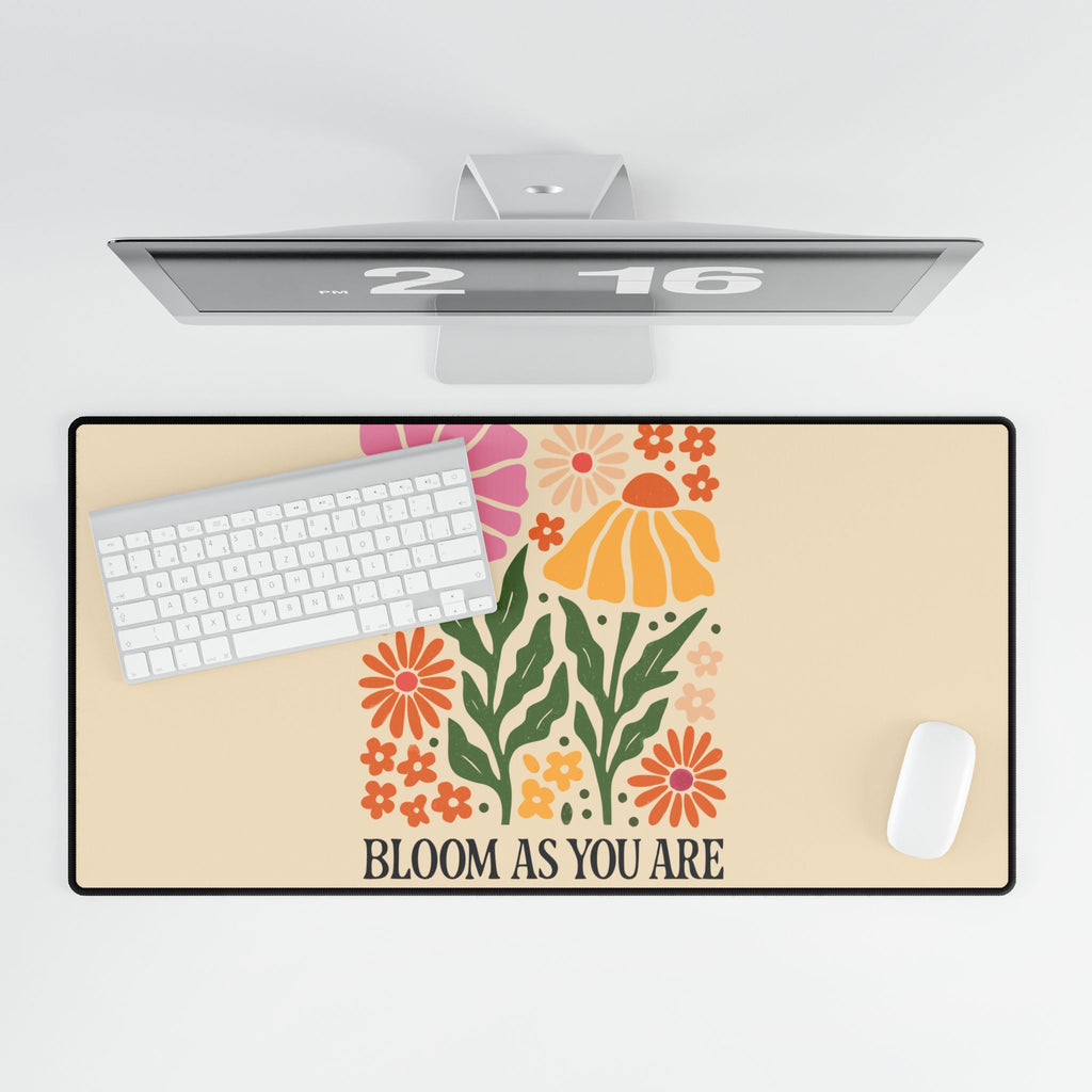 Bloom As You Are Floral Desk Mat  Small Medium or XLarge Flower Garden Mouse Pad